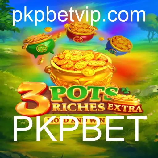 Descubra o Fascinante Mundo do Jogo 3potsExtra e as Oportunidades com PKPBET